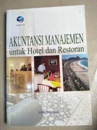 Akuntansi Manajemen untuk Hotel dan Restoran