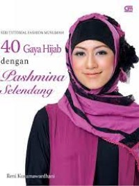 40  Gaya Hijab dengan Pashmina Selendang