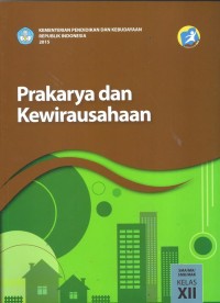 Prakarya dan Kewirausahaan SMA / MA/SMK Kelas XII