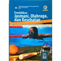 Pendidikan Jasmani, Olahraga, dan Kesehatan XII