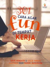 301 Cara Agar Fun Di Tempat Kerja