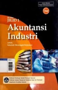 Akuntansi Industri Jilid 1