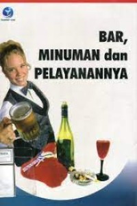 Bar, Minuman dan Pelayanannya