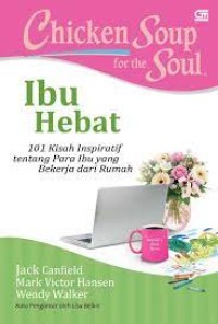 Chicken Soup For The Soul (Ibu Hebat)