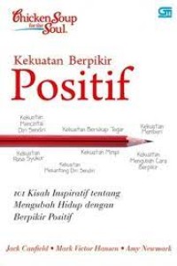Chicken Soup For The Soul (Kekuatan Berpikir Positif)