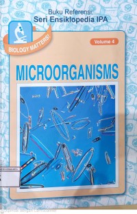 Image of Ensiklopedia IPA : Biology Matters : MICROORGANISMS : Volume 4