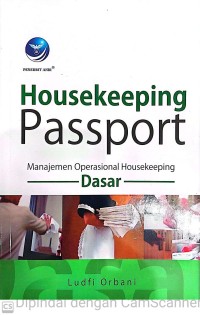 Housekeeping Passport (Manajemen Opersional  Housekeeping) Dasar