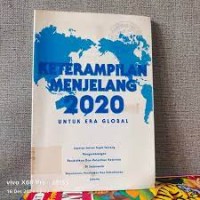 Keterampilan Menjelang 2020 Untuk Era Global