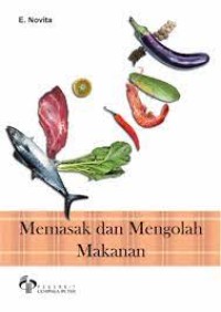 Kiat Memasak dan Mengolah Makanan