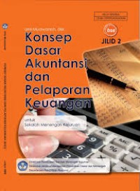 Image of Konsep Dasar Akuntansi dan Pelaporan Keuangan Jilid 2