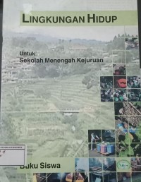 Lingkungan Hidup Untuk SMK