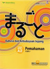 Image of Marugoto Bahasa dan Kebudayaan Jepang Tingkat Dasar A2