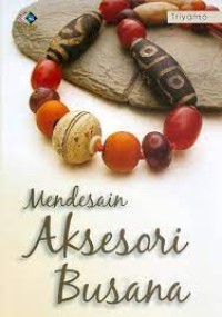 Mendesain Aksesori Busana