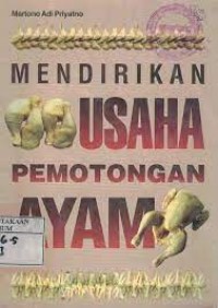 Mendirikan Usaha Pemotongan Ayam