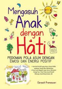 Image of Mengasuh Anak dengan Hati