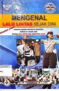 Mengenal Lalu LIntas Sejak Dini