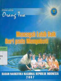 Modul untuk Orang Tua (Mencegah Lebih Baik Daripada Mengobati)