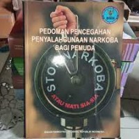 Pedoman Pencegahan Penyalahgunaan Narkoba Bagi Pemuda