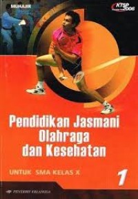 Image of Pendidikan Jasmani Olahraga dan Kesehatan Jilid 1