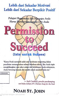 Permission to Succeed : izin untuk sukses