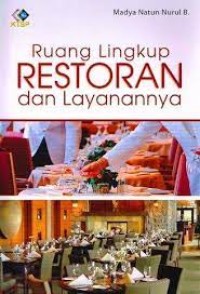 Ruang Lingkup Restoran dan Layanannya