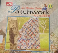 Image of Seni Membuat Sendiri, Patchwork Quilting Jilid 13