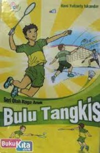 Image of Seri Olah Raga Anak Bulu Tangkis