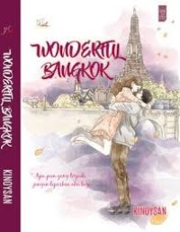 Wonderful Bangkok Enjoy a Place of Happiness