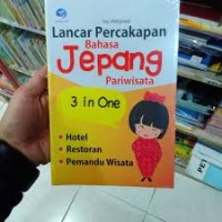 Lancar Percakapan Bahasa Jepang Pariwisata 3 in One