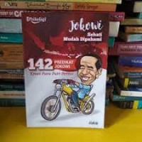Jokowi Sehati Mudah Dipahami (142 Predikat Jokowi Kreasi Putra Putri Pertiwi)