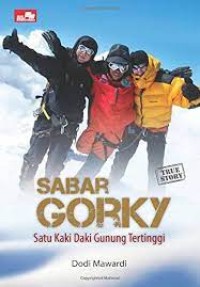 Sabar Gorky Satu Kaki Daki Gunung Tertinggi